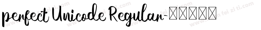 perfect Unicode Regular字体转换